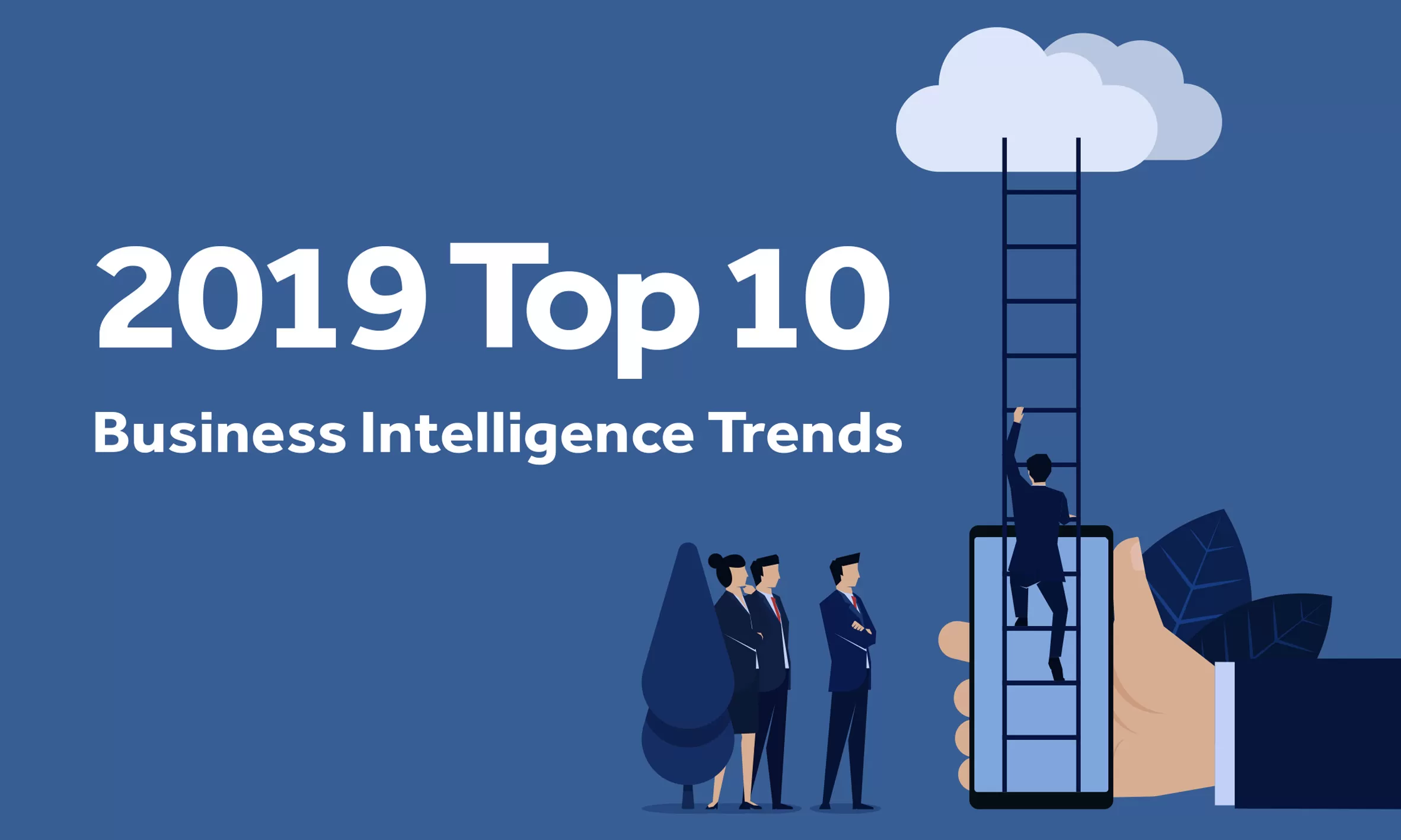 2019 Top 10 Business Intelligence Trends