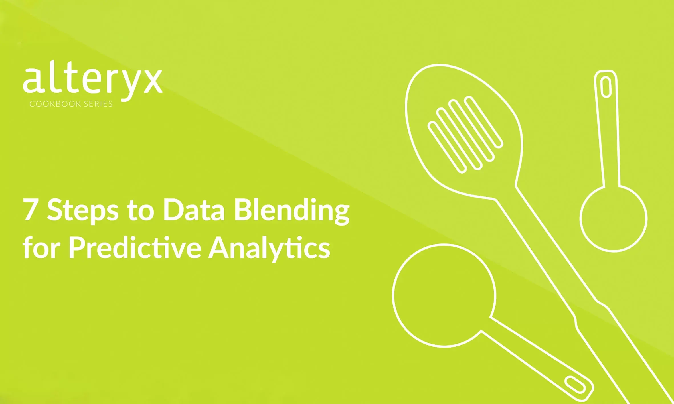 7 Steps to Data Blending  for Predictive Analytics