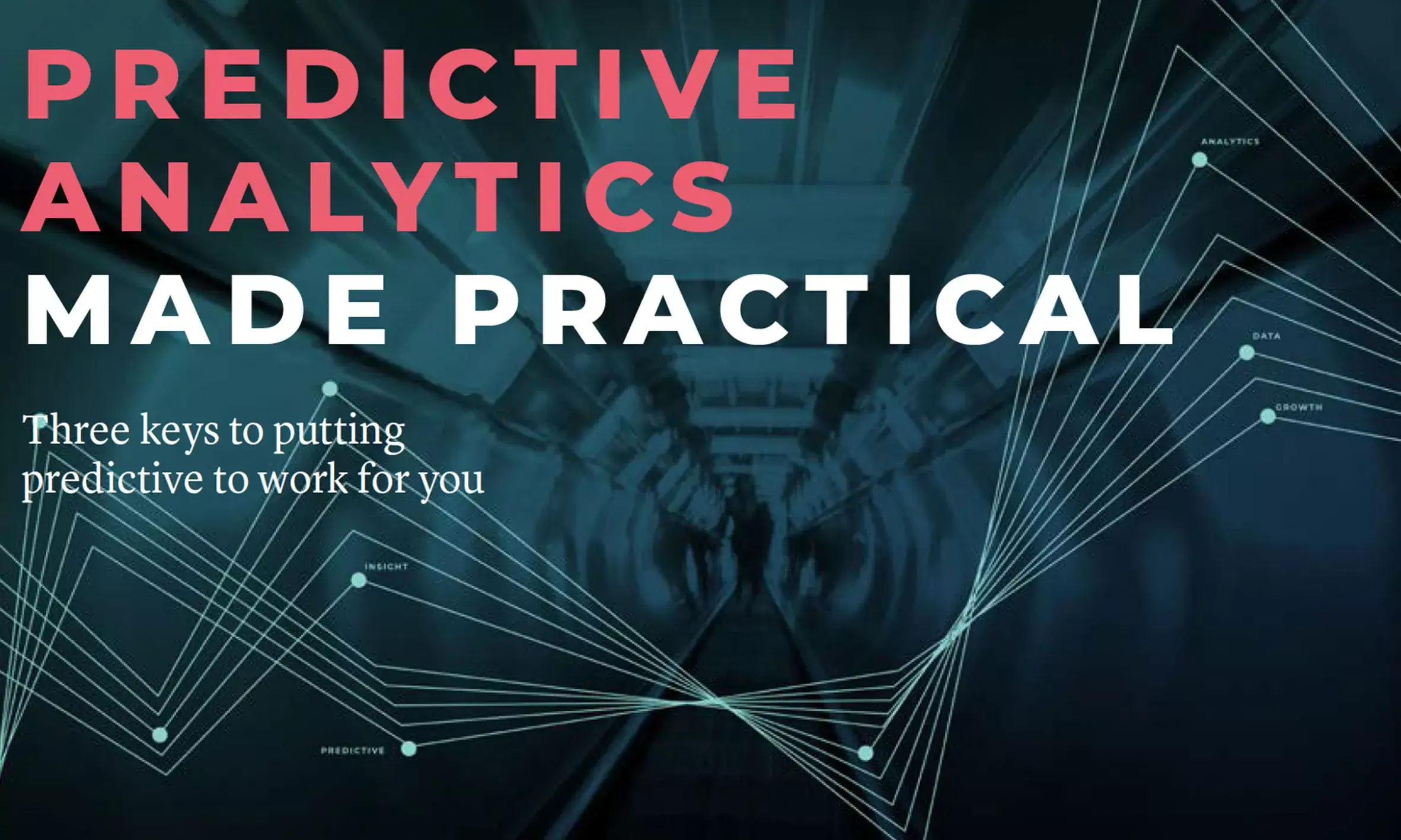 Predictive Analytics Made Practical