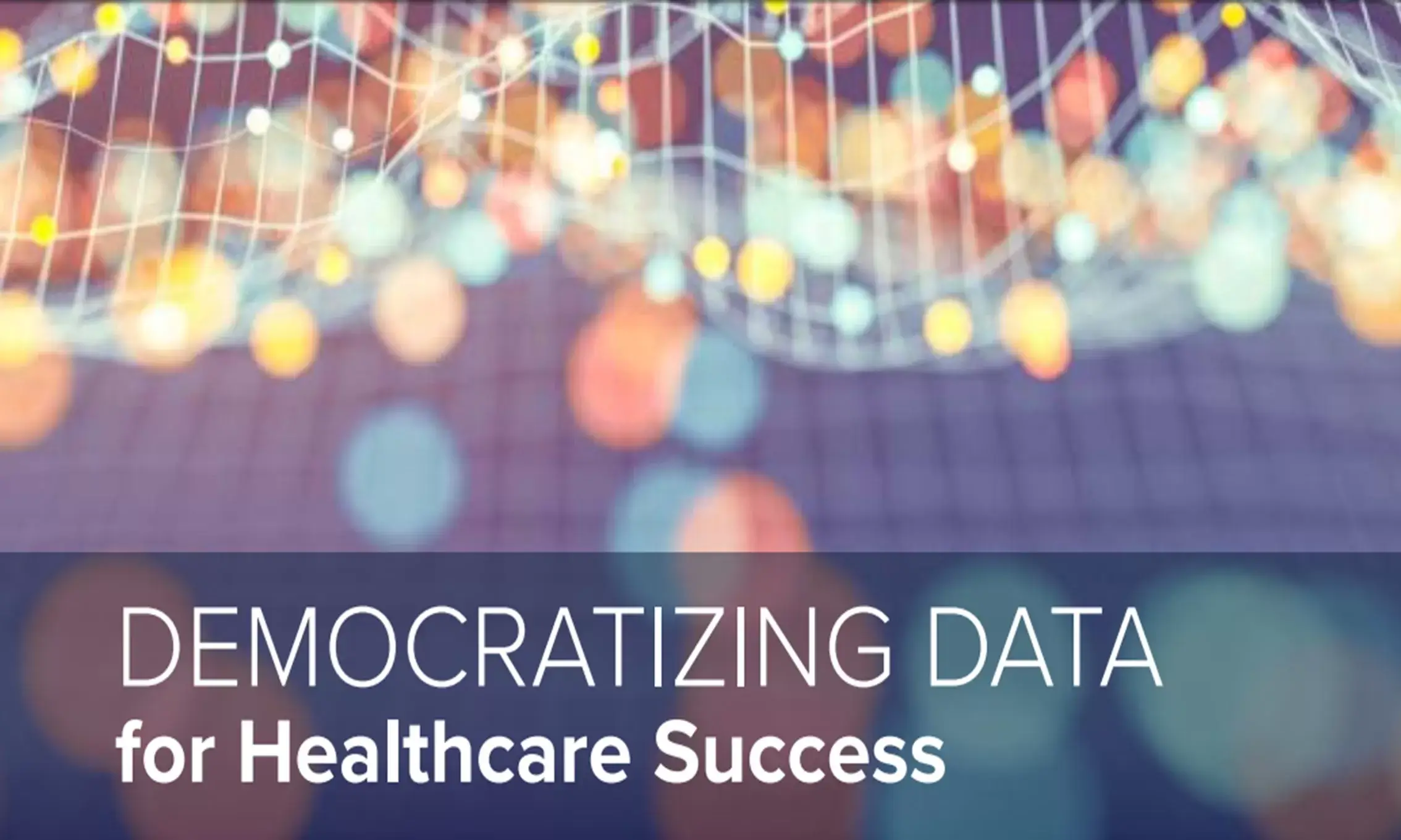 Himss Survey: Democratizing Data for Healthcare Success