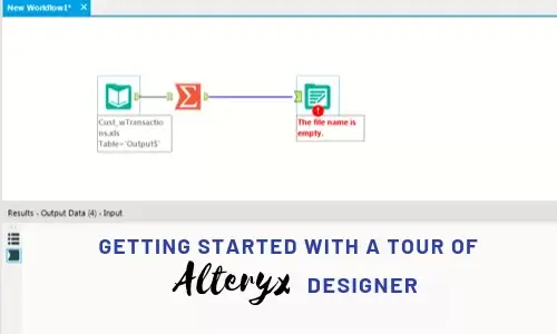 Getting Started with a Tour of Alteryx Designer