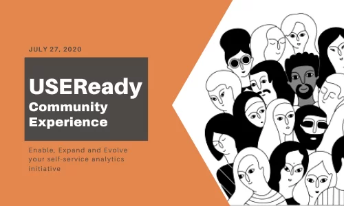 Community Center – Enable, Expand and Evolve your self-service analytics initiative
