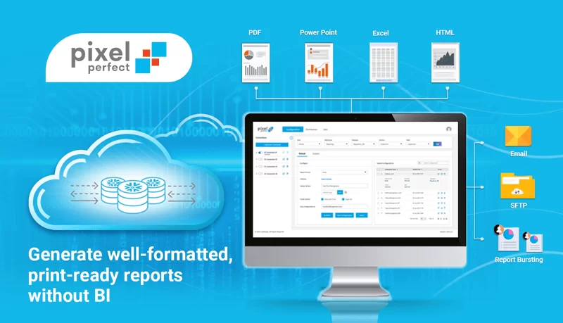 USEReady launches Pixel Perfect for Snowflake for retiring legacy BI, report bursting for regulatory and compliance reporting, print-ready, well-formatted executive and management reporting, operations reporting & data sharing 