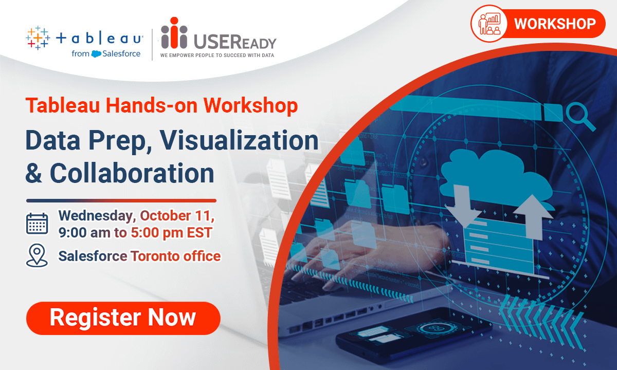 Tableau Hands-on Workshop – Data Prep, Visualization and Collaboration