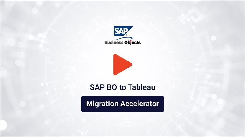Business Objects to Tableau Migration Accelerator