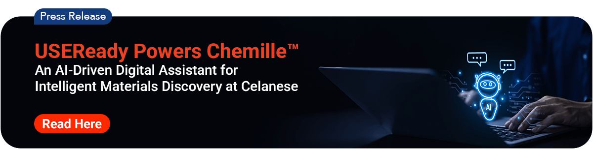 USEReady Powers Chemille™ - An AI-Driven Digital Assistant for Intelligent Materials Discovery at Celanese
