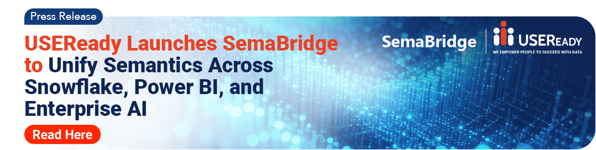 useready-launches-semabridge-to-unify-business-semantics-across-snowflake-power-bi-and-enterprise-ai